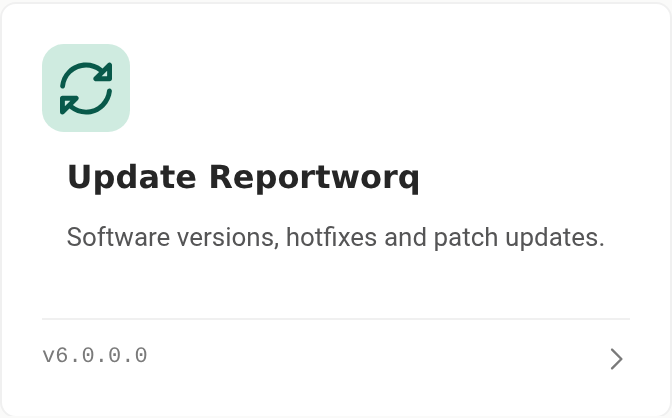The Update Reportworq card on the Settings landing page, whose meta shows the current version