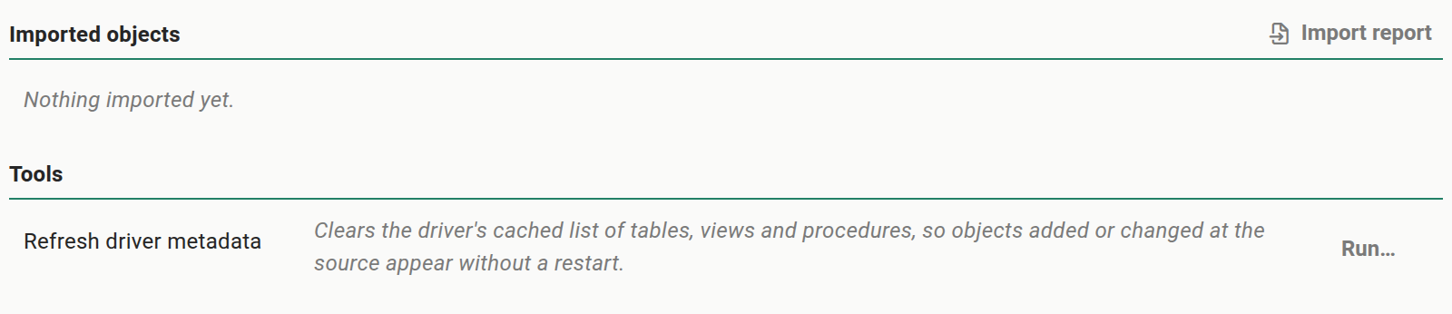 The Imported objects and Tools sections of a QuickBooks Online datasource page, with the Import report button, the note Nothing imported yet, and the Refresh driver metadata tool with its Run button