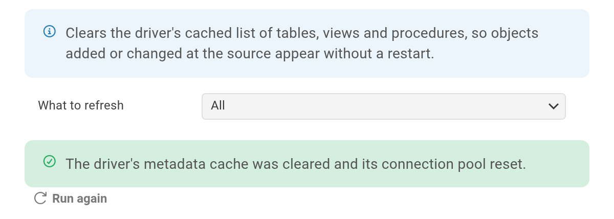 The Refresh driver metadata dialog after a run on an Excel datasource, reporting the result with a Run again button