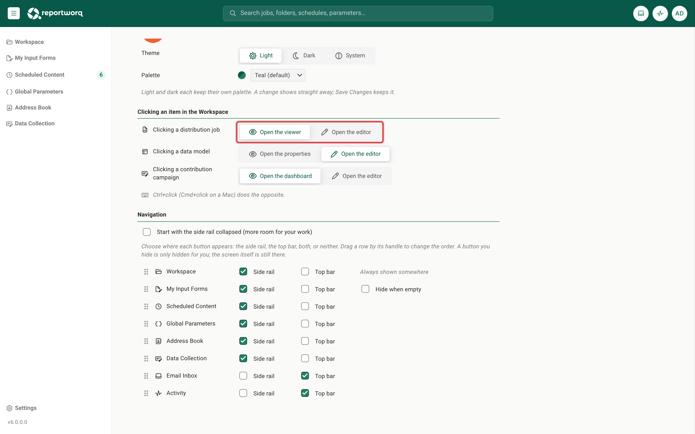 The Clicking an item in the Workspace group with a choice for distribution jobs, data models and campaigns