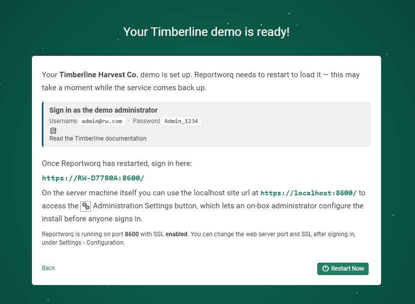 The Your Timberline demo is ready screen: the demo administrator sign-in, the documentation link, the sign-in URLs, and the Restart Now button