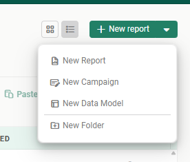 The New report split-button expanded, listing New Report, New Campaign, New Data Model and New Folder