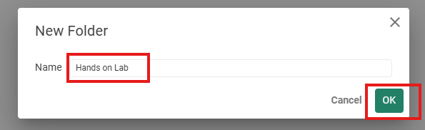 The New Folder dialog with Hands on Lab typed into the Name box and the OK button outlined in red