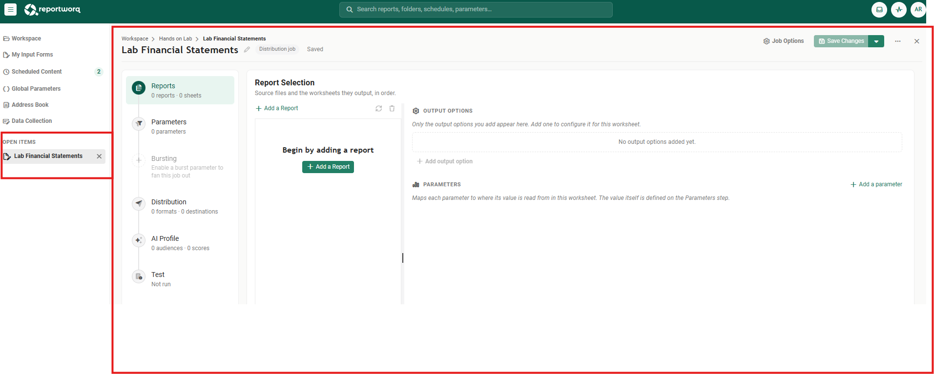 The report editor for Lab Financial Statements, open in the content pane with its six steps down the left (Reports, Parameters, Bursting, Distribution, AI Profile and Test) and the Report Selection panel reading Begin by adding a report, while the rail's Open Items list now carries Lab Financial Statements, outlined in red