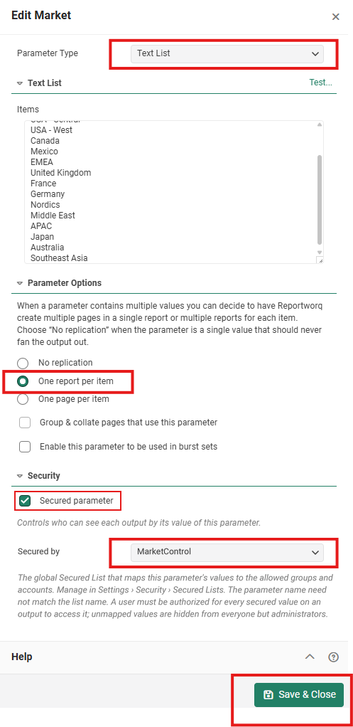 The Edit Market panel with Parameter Type set to Text List and outlined in red, the Items list running from USA - Central down to Southeast Asia, One report per item selected and outlined under Parameter Options, Secured parameter ticked and Secured by set to MarketControl in the Security section, both outlined, and the Save & Close button outlined