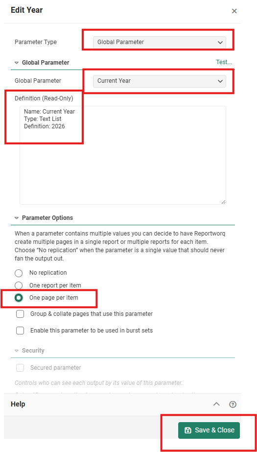 The Edit Year panel with Parameter Type set to Global Parameter, Current Year chosen, the read-only Definition box reading Name: Current Year, Type: Text List, Definition: 2026, all outlined in red, One page per item selected and outlined, and the Save & Close button outlined