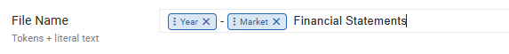 The finished File Name box: a Year pill, a hyphen, a Market pill, and the text Financial Statements