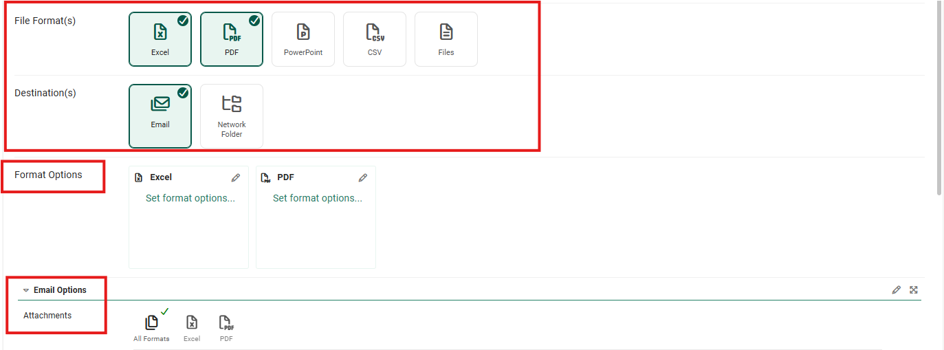 File Format(s) with Excel and PDF ticked and Destination(s) with Email ticked, all outlined in red, and below them the new Format Options section with Excel and PDF cards reading Set format options, and the Email Options section starting with its Attachments row