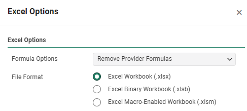 The Excel Options panel with Formula Options set to Remove Provider Formulas and File Format set to Excel Workbook (.xlsx), with the .xlsb and .xlsm options below it