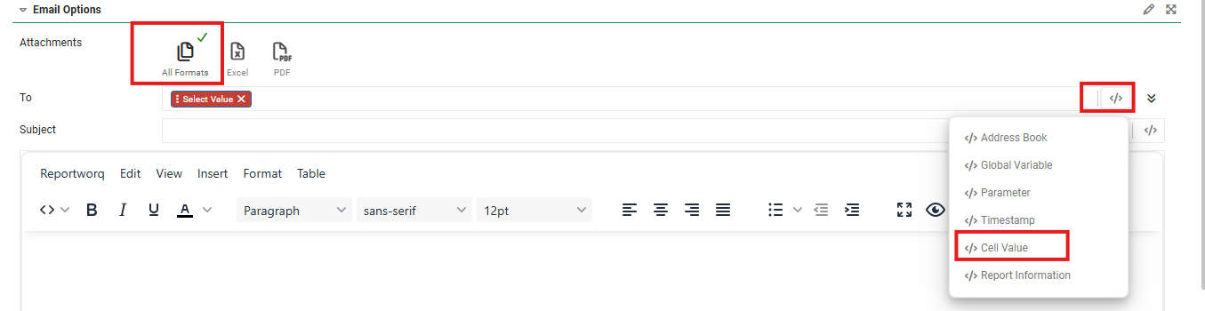 The Email Options section with All Formats outlined in the Attachments row, a red Select Value pill in the To box, and the Insert Variable menu open from the To box's insert button, with Cell Value outlined