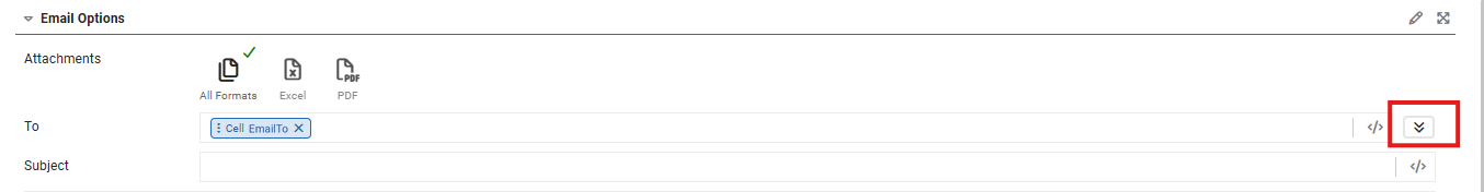 The Email Options section with the To box now holding a Cell pill, and the Show More Fields double chevron at the end of the To box outlined in red