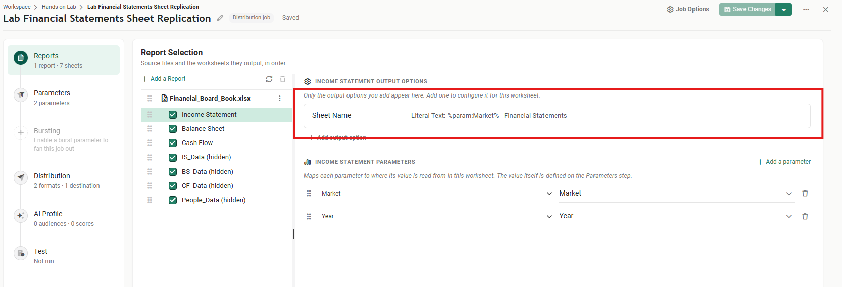 The report editor on Lab Financial Statements Sheet Replication, Reports step, with Income Statement selected, and the Income Statement Output Options section outlined in red, holding one row, Sheet Name, reading Literal Text: %param:Market% - Financial Statements