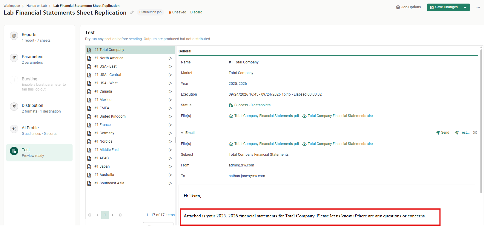 A finished dry run of Total Company, with the files Total Company Financial Statements.pdf and Total Company Financial Statements.xlsx, the subject Total Company Financial Statements, and the message line Attached is your 2025, 2026 financial statements for Total Company outlined in red