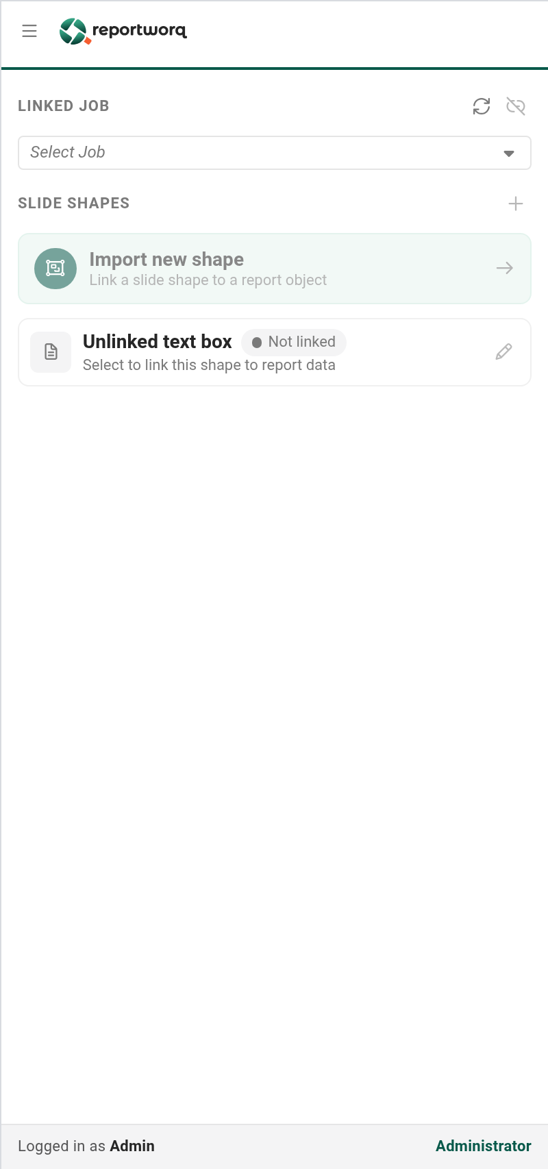 The PowerPoint task pane: the Linked Job picker at the top, then the Slide shapes list with an Import new shape card and an unlinked text box