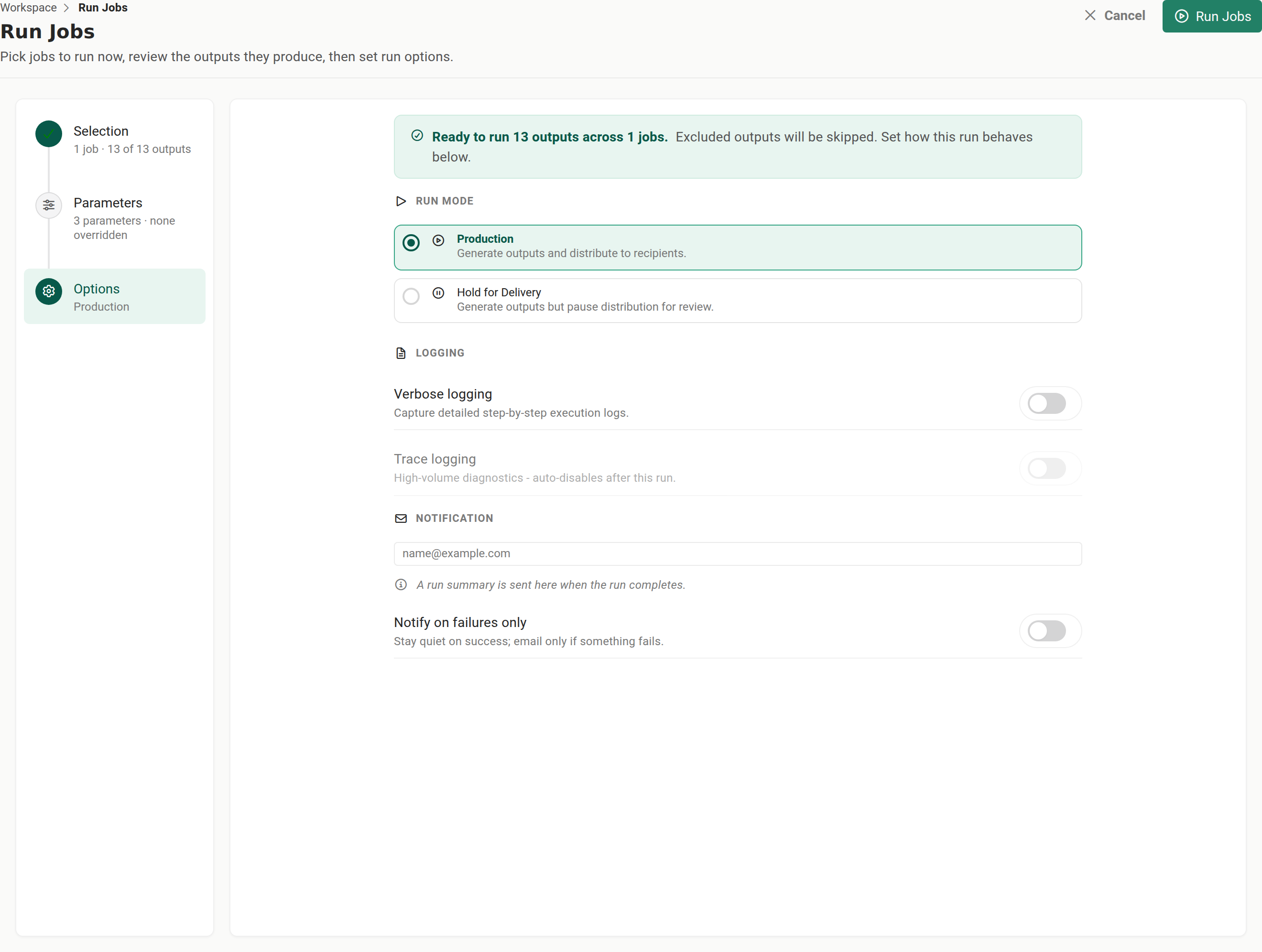 The Run Jobs Options step, showing the Production and Hold for Delivery run modes with the Logging and notification settings